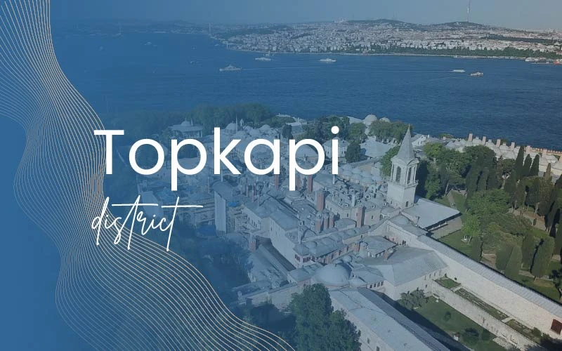 Topkapi district istanbul